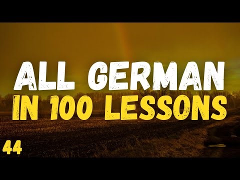 German for Beginners – Lesson 44 | All German in 100 lessons! Speak German from Day One!