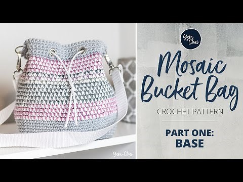 Mosaic Bucket Bag Crochet-Along: Part 1 (of 3)