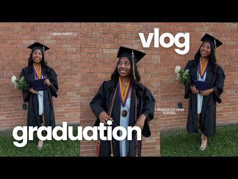 I GRADUATED HIGH SCHOOL | + grad party vlog