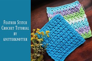 Crochet Tutorial - Feather Stitch