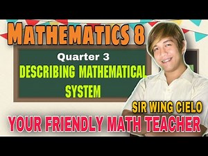 Week 1:DESCRIBING MATHEMATICAL SYSTEM | Wing Cielo