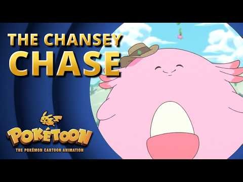 The Chansey Chase | POKÉTOON Short