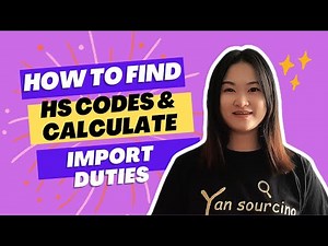 How to Find HS Codes & Calculate Import Duties: 5 Tips to Save on Tariffs