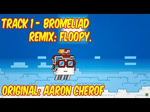 Track 1 - Bromeliad - Remix: floopy. Original: Aaron Cherof #minecraft #2025