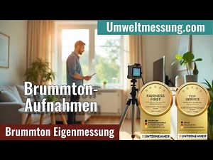 Brummton-Aufnahmen: Tieffrequenzgeräusche selbst messen & lokalisieren