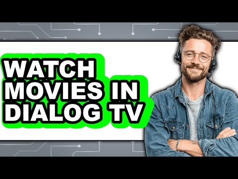 How to Watch Movies in Dialog Tv (easy Method)