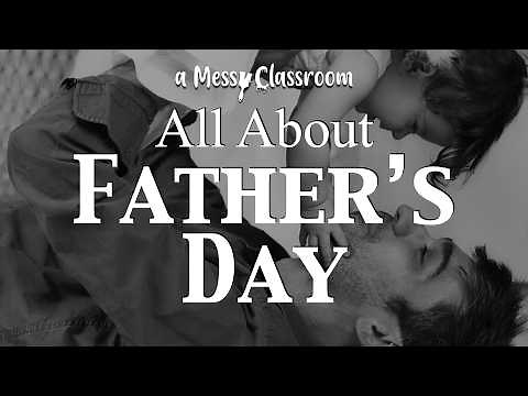 The REAL History of Father's Day | All About Fathers Day Facts Traditions Around the World Gift Idea