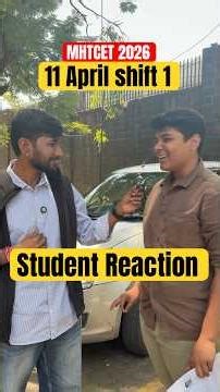 MHTCET 2026 11 April Shift 1 Student Reaction #mhtcet2026