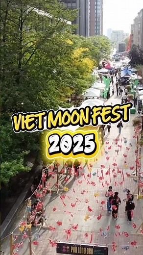 🌕Pho Long Den-Viet Moon Festival • Ottawa's biggest Vietnamese lantern festival officially returns!