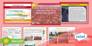 History: Romans: Who Were the Romans and How Did They Build Their Empire? LKS2 Lesson Pack 1