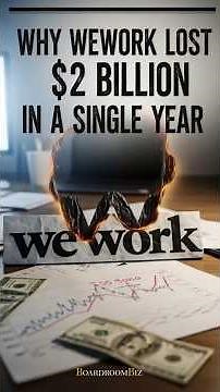 Why WeWork lost $2 billion in a single year