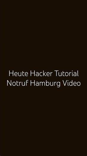 Tutorial zum Hacken Nitruf ahamburg NICHT NACHMACHEN