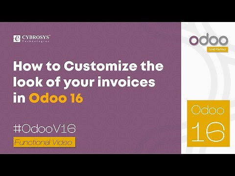 How to Customize the Look of Your Invoices in Odoo 16 | Customize Invoice Layout in Odoo 16