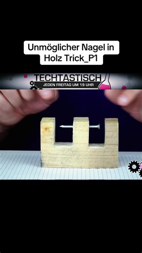 Unmöglicher Nagel in Holz: Der faszinierende Trick