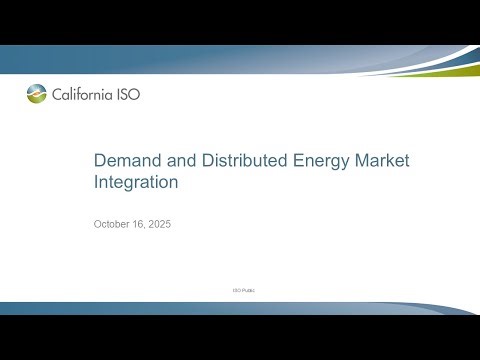 Oct 16, 2025 - Demand and Distributed Energy Market Integration