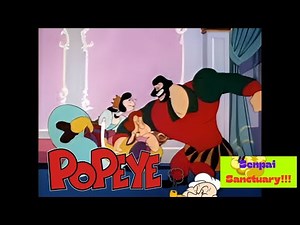 Popeye- Ancient Fistory (1953) | Popeye the Sailor man | Original Popeye | Senpai Sanctuary