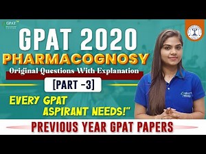 GPAT- 2020 || PART- 3- PHARMACOGNOSY || MANTRA BOOK DETAILED EXPLANATION