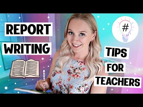 Report Writing Tips for Primary School Teachers (2020)