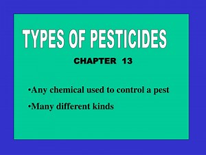 PPT - TYPES OF PESTICIDES PowerPoint Presentation, free download - ID:9394266