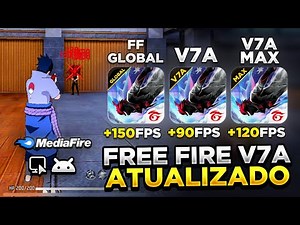 ATUALIZOU! 🔥 FREE FIRE V7A + V7A MAX + FF GLOBAL ATUALIZADO! ✅ APK FREE FIRE OTIMIZADO LITE SEM LAG