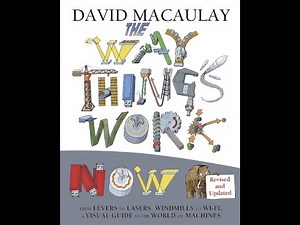 "The Way Things Work" By David Macaulay