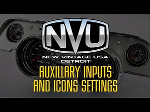 HOW TO SET UP AUXILIARY INPUTS AND ICONS ON NVU GAUGES