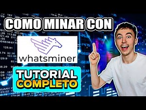 ¡Conectando Mi Primer Asic Whatsminer! | Cómo Conectar un Minero ASIC