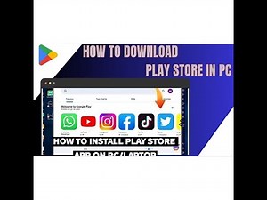 How To Install Play Store In PC | Easy Method