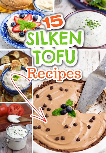 15 Silken Tofu Recipes