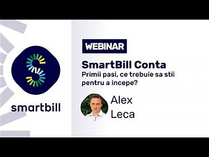 SmartBill Conta - Primii pasi, ce trebuie sa stii pentru a incepe?