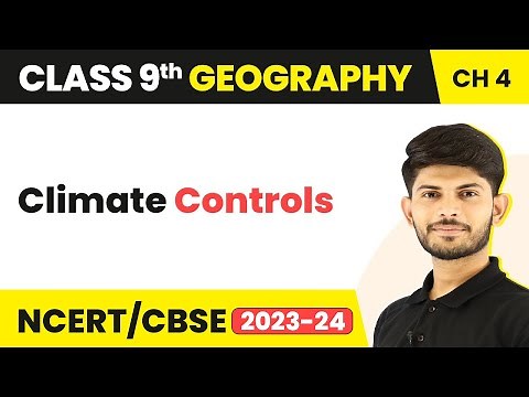 Class 9 Geography Chapter 4 | Climate Controls (Relief) - Climate