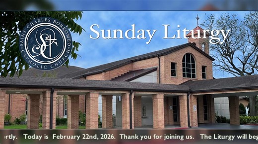 9:30am Mass Feb 22nd, 2026 | St Charles Catholic Church
