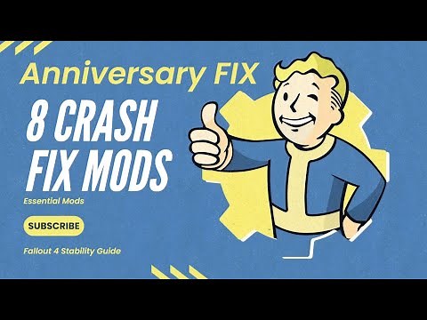 FIX Fallout 4 Anniversary Edition: 8 Mods To Stop Crashing BROKEN update