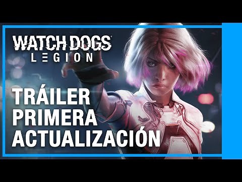 Watch Dogs: Legion - Primera Actualización Tráiler de Lanzamiento | Ubisoft LATAM