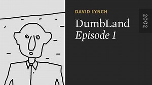 DUMBLAND: Episode 1
