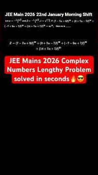 JEE Mains 2026 Complex Numbers Lengthy Question solved in seconds🔥 IITJEE Maths Problems #shorts