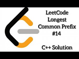 LeetCode Longest Common Prefix #14 | C++ Solution