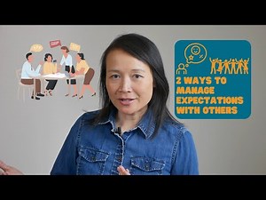 2 Ways to Manage Expectations With Others