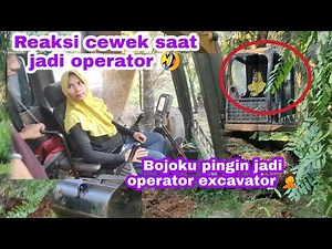REAKSI CEWEK saat pertama kali jadi operator alat berat EXCAVATOR 🤣