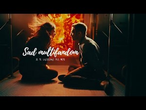 sad multifandom | je te laisserai des mots