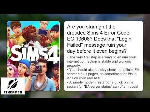How to Fix The Sims 4 Error Code EC:10608 – Login Failed