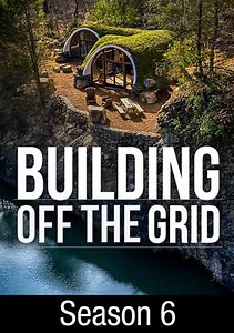 Building Off the Grid: Smoky Mountain Homestead