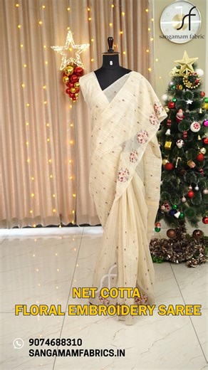 Sangamam Fabrics Online《Sarees & Custom Fits -Just for you 》 | SEARCH CODE SGM1960S 🌟🌟 NET COTTA FLORAL EMBROIDERY SAREE🌟🌟 📌PRICE : 1400/- FOR BOOKING VIST : WWW.SANGAMAMFABRICS.IN 📞TO SHOP CONTACT... | Instagram