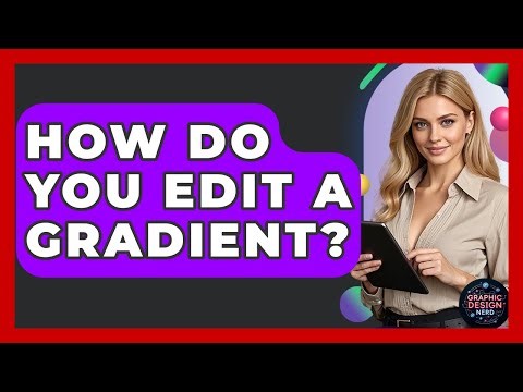 How Do You Edit A Gradient? - Graphic Design Nerd