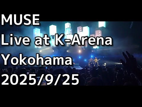 MUSE - Japan Tour live at K-Arena Yokohama 2025/9/25 Plug in Baby + Knights of Cydonia