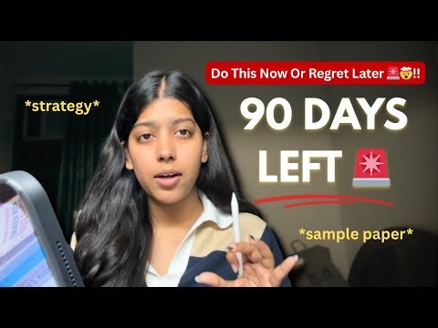 90 Days Left for Boards 🚨 : Here's How You Can Still Score 95% +