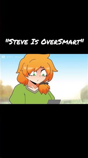 Steve Going Over Smart 😂😅