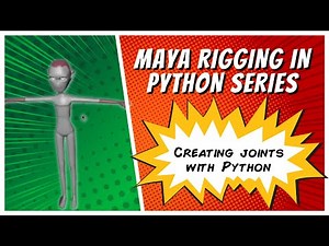 Creating Joints With Python | Maya Python Rigging Series