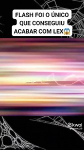 11K views · 385 reactions | Flash acabou com Lex Luthor ️ | Cleiton Dias | Facebook