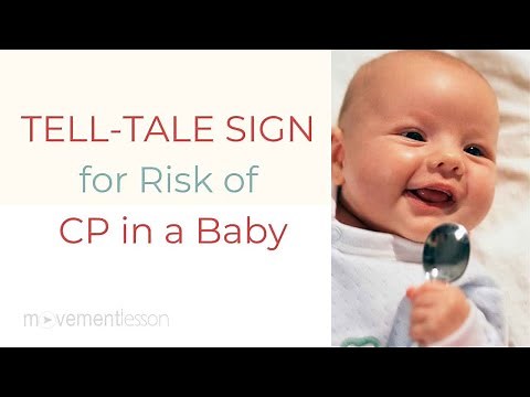 TELL-TALE SIGN for Risk of Cerebral Palsy (CP) in a Baby